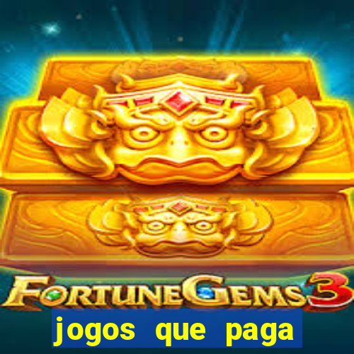 jogos que paga dinheiro de verdade no paypal